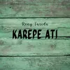 About Karepe Ati Song