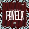 Rave Na Favela