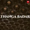 About Thanga Badar Song