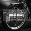 About judas kiss Song