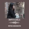 About Impossible Song