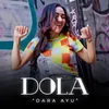 About DOLA Song