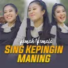 About Sing Kepingin Maning Song