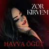 About Zor Kirvem Song