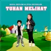 About TUHAN MELIHAT Song