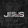 Jesus For Everyone