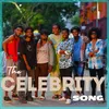 About The Celebrity Song Song