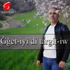 About Gget-iyi Di Targit-iw Song