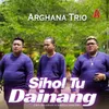 About Sihol Tu Dainang Song