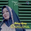 About Akherat Mu Dunia Mu Song