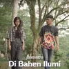 About Dibahen Ilumi Song
