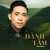 About Đành Tâm Song