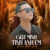 About Giật Mình Tình Anh Em Song