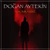 About Akşam İmkansız Song