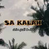 About Sa Kalah Song