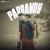 About Parbandh Song