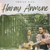 About Haray Anmone Song