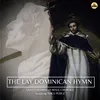 About The Lay Dominican Hymn Song