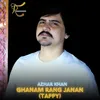 Ghanam Rang Janan (Tappy)