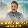 About Miti Vich So Jana Song