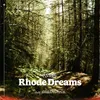 About Rhode Dreams Song