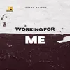 Working For Me