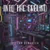 Into The Ground