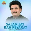 Sajan Jay Rah Peyaray