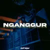 About Nganggur Song