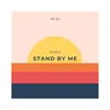 About Stand by me Song