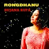 About RONGDHANU Song