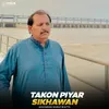 About Takon Piyar Sikhawan Song