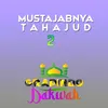 About MUSTAJABNYA TAHAJUD 2 Song