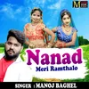 About Nanad Meri Ramthalo Song