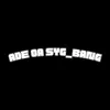 Ade Oa Syg_Bang