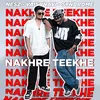 Nakhre Teekhe