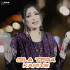 GILA TERA KARIYE