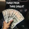 About Thara Paisa Thari Daulat Song