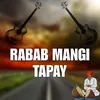 Rabab Mangi Tapay