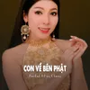 About Con Về Bên Phật Song