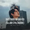 About Quên NgườI Đã Quá Yêu Song