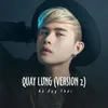 About Quay Lưng Song