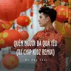 About Quên Người Đã Quá Yêu Song