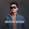 About Đông Về Em Ở Đâu Remix Song