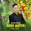 About Xuân Quê Ta (Tân Cổ) Song