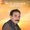 About Pa Ke Judaiyan Sade Naal Song