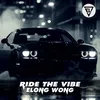 About Ride The Vibe Song