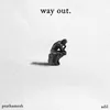 About Way Out Song