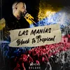 Chyno & Nacho Mania - Black to Tropical / Dónde Nos Vamos A Ver / Niña Bonita / Una Vez Mas / Cariño Mío / Regálame Un Muack / Pégate Más / Quédate Conmigo / Se Acabó / Báilame / Andas En Mi Cabeza