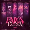 About Faixa Rosa Song